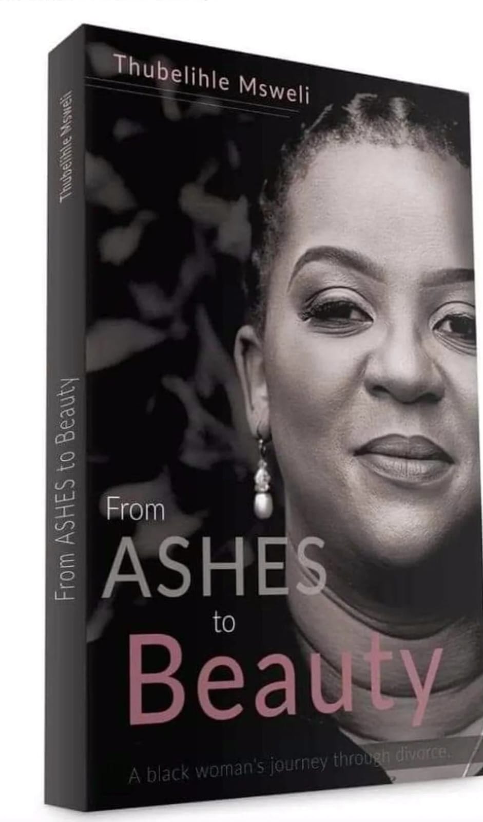 From Ashes to Beauty by Thubelihle Msweli